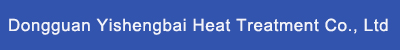 Yishengbai Heat Treatment Co., Ltd